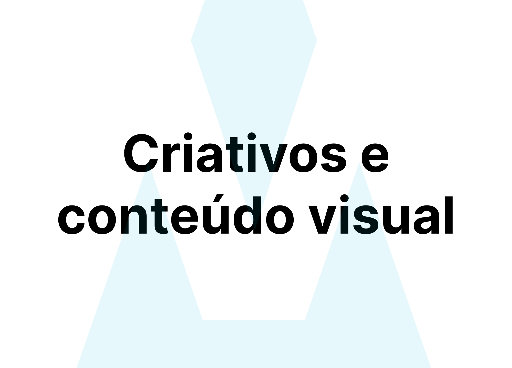 Criativos e conteúdo visual