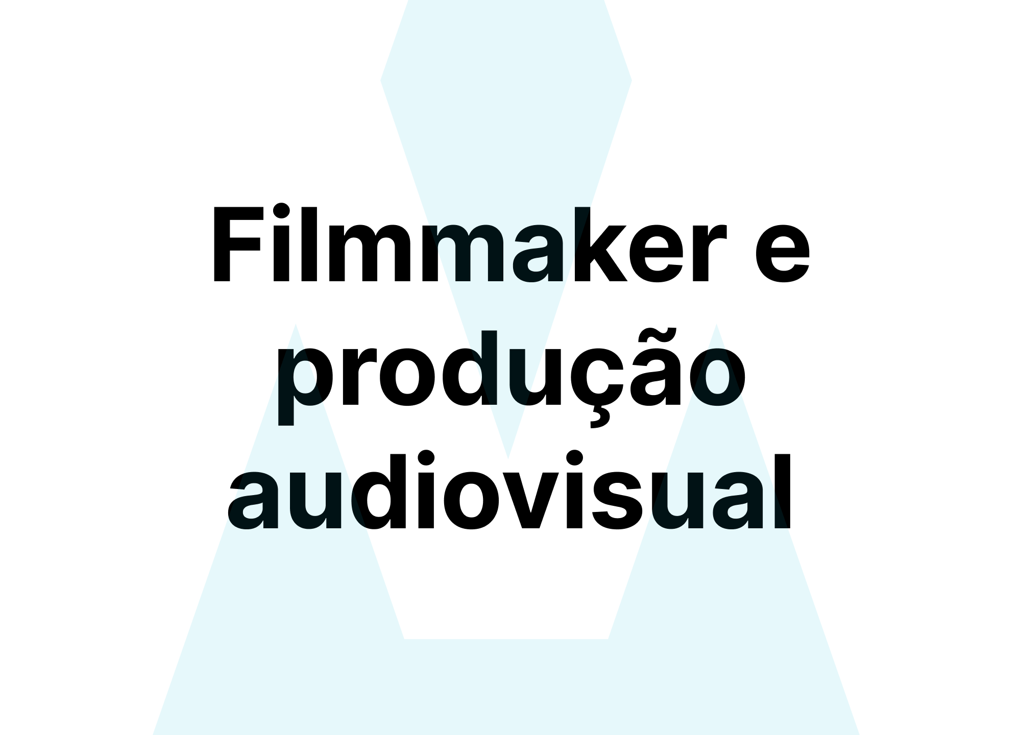 Filmmaker e produção audiovisual