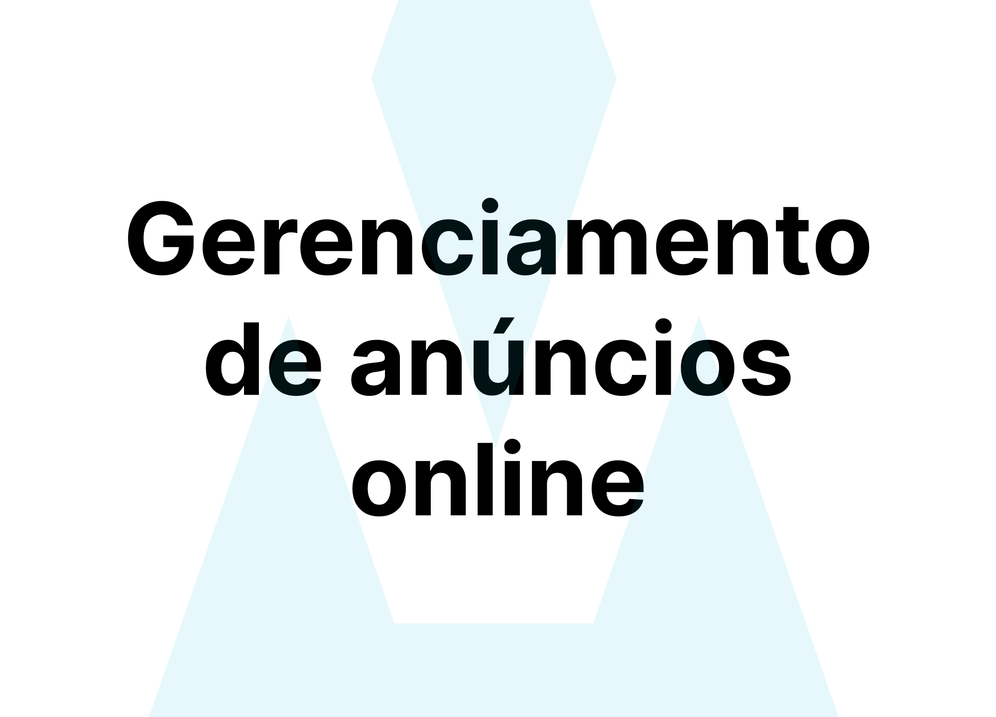 Gerenciamento de anúncios online