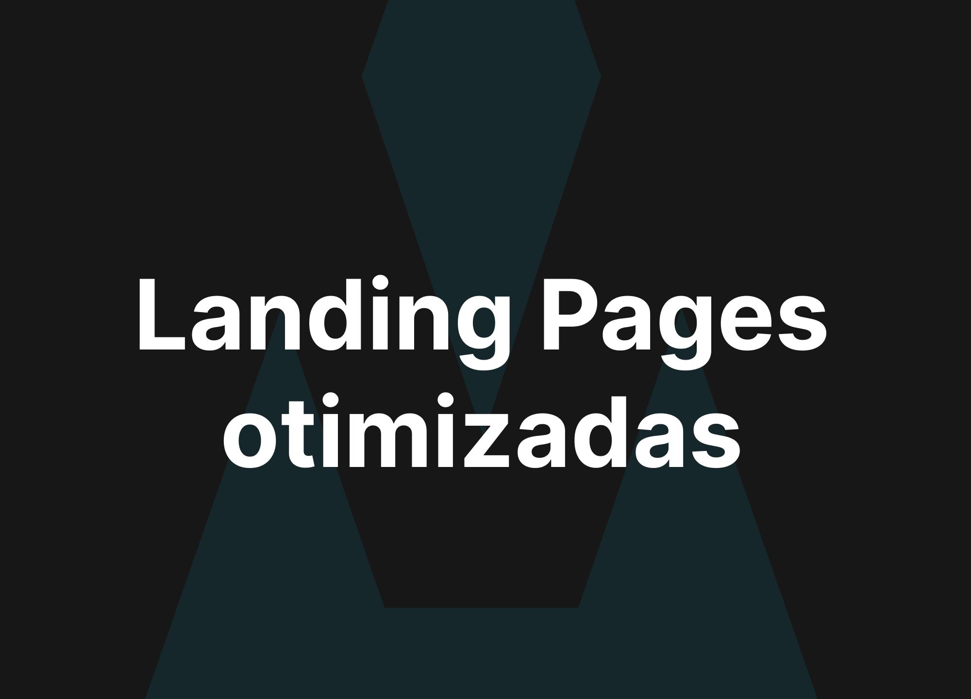 Landing Pages otimizadas